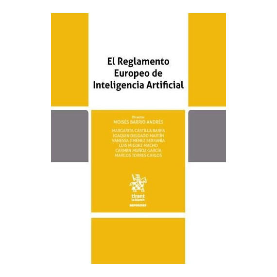 EL REGLAMENTO EUROPEO DE INTELIGENCIA ARTIFICIAL