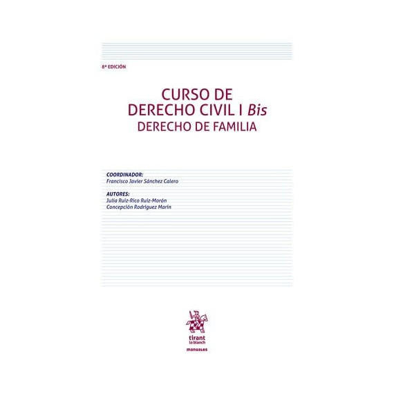 CURSO DERECHO CIVIL I BIS DERECHO FAMILIA 8� EDICION