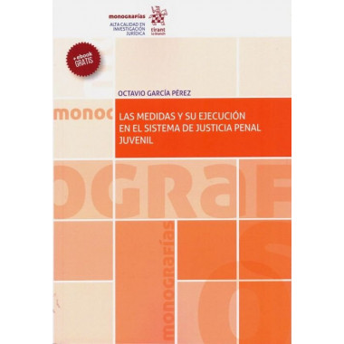 Las Medidas y su Ejecuci�n en el Sistema de Justicia Penal Juvenil