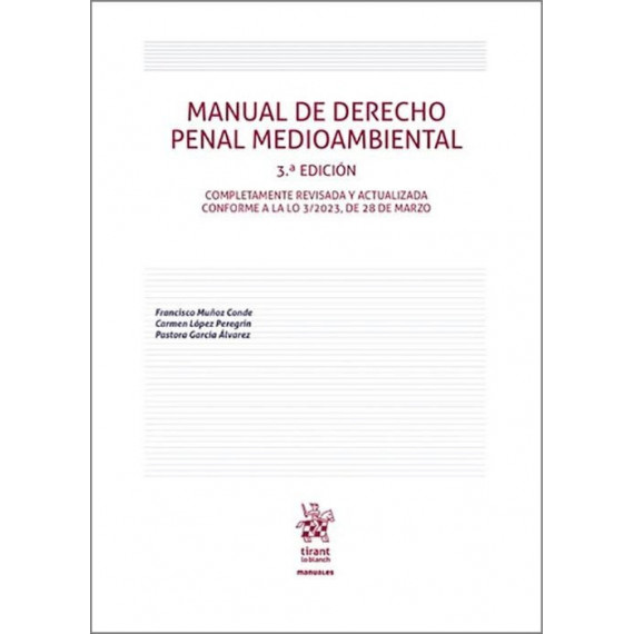 Manual de derecho penal medioambiental 3� edicion