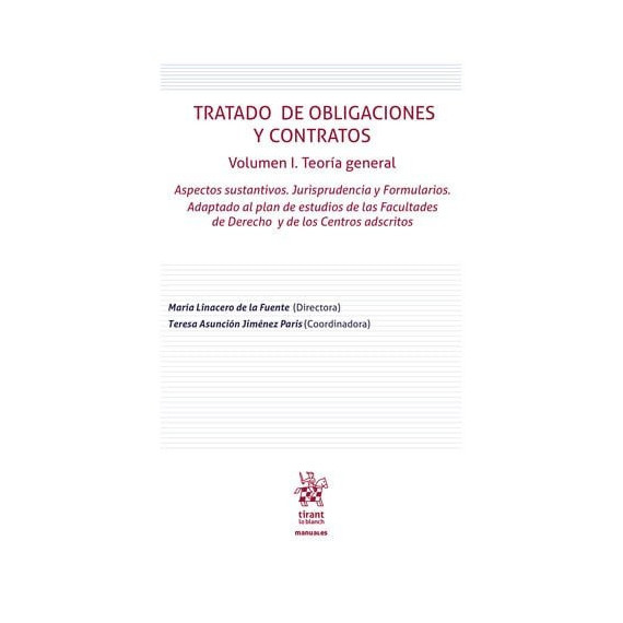 TRATADO DE OBLIGACIONES Y CONTRATOS. VOLUMEN I TEORIA GENERAL