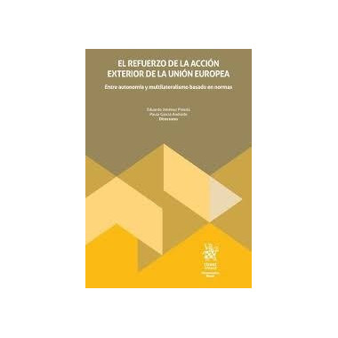 EL REFUERZO DE LA ACCION EXTERIOR DE LA UNION EUROPEA