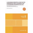 LA SEGURIDAD ENERGETICA COMO FACTOR FUNDAMENTAL PARA EL DESARROLLO DE LA AUTONOM