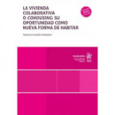 La vivienda colaborativa o cohousing: su oportunidad como nueva forma de habitar
