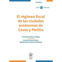 REGIMEN FISCAL DE LAS CIUDADES AUTONOMAS DE CEUTA Y MELILLA