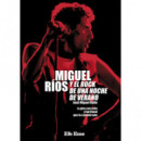 MIGUEL RIOS Y EL ROCK DE UNA NOCHE DE VERANO