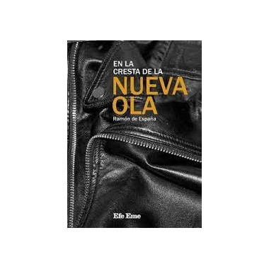 En la cresta de la Nueva Ola