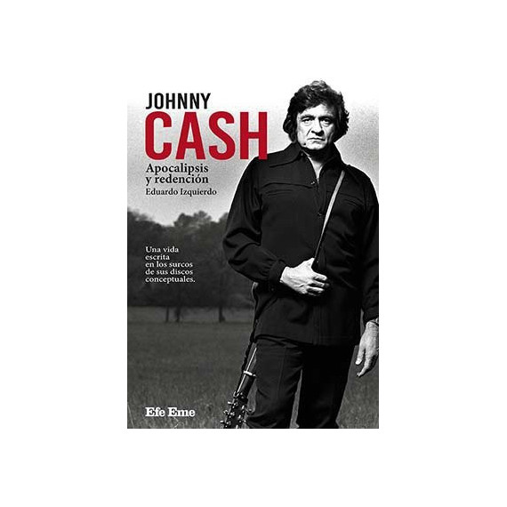 JOHNNY CASH APOCALIPSIS Y REDENCION