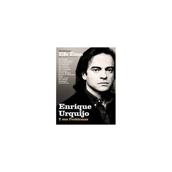 CUADERNOS EFE EME 19 ENRIQUE URQUIJO Y SUS PROBLEMAS