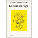 LA LUNA EN FUGA