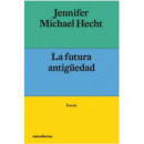 LA FUTURA ANTIGUEDAD