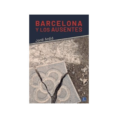 BARCELONA Y LOS AUSENTES