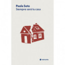 SIEMPRE SERA TU CASA