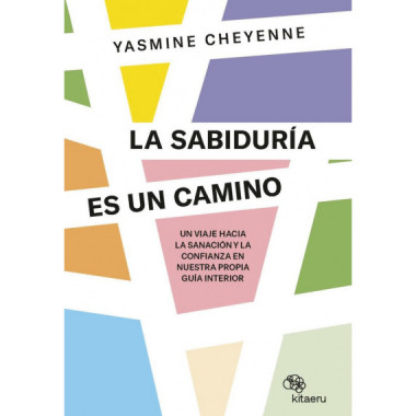 SABIDURIA ES UN CAMINO, LA