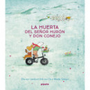 LA HUERTA DEL SE�OR HURON Y DON CONEJO