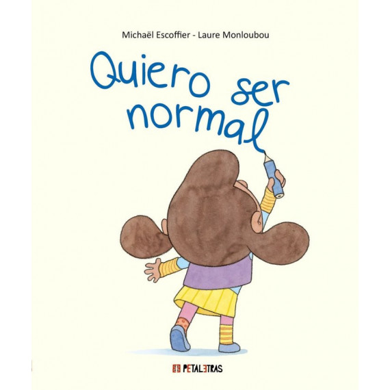 QUIERO SER NORMAL