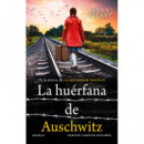 HUERFANA DE AUSCHWITZ,LA