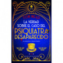 VERDAD SOBRE EL CASO DEL PSIQUIATRA DESAPARECIDO,LA