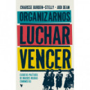 ORGANIZARNOS, LUCHAR, VENCER