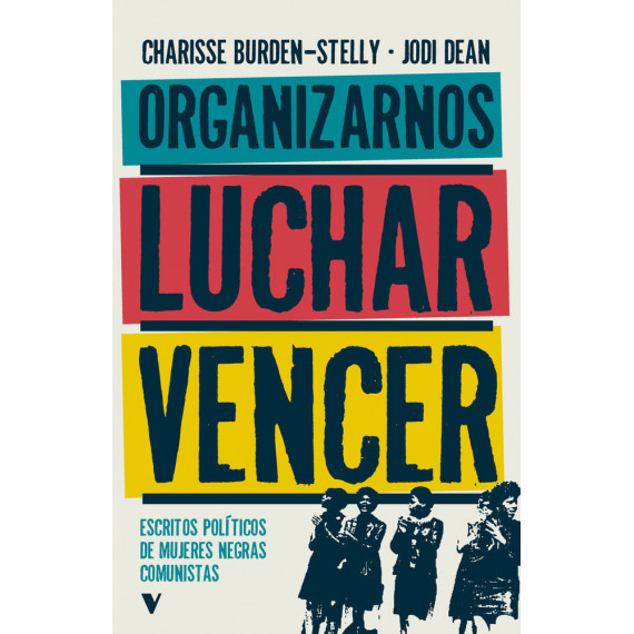 ORGANIZARNOS, LUCHAR, VENCER