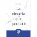 Cicatriz que perdura, La