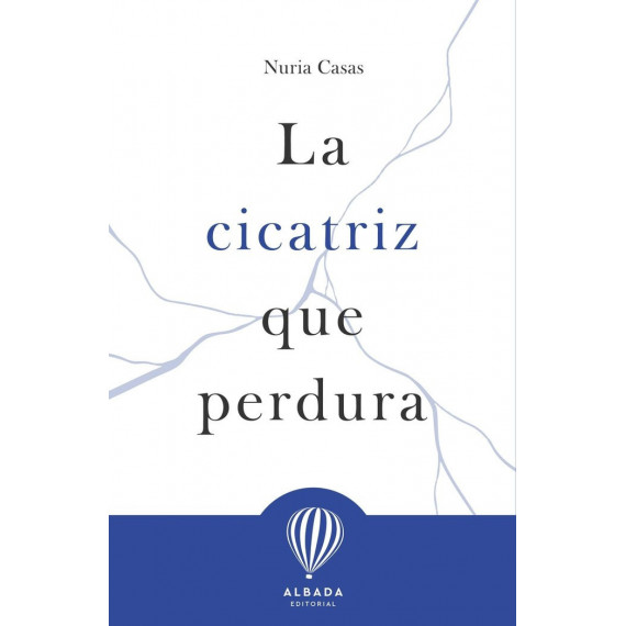 Cicatriz que perdura, La