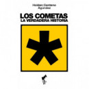 Cometas:la verdadera historia