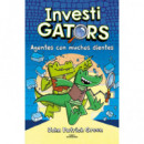 AGENTES CON MUCHOS DIENTES