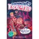 CAMPAMENTO ESCALOFRIO 2.HAY UN MONSTRUO