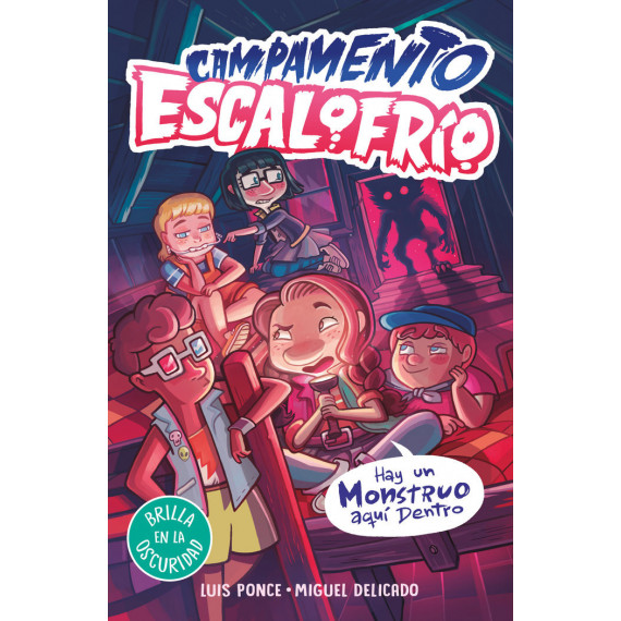 CAMPAMENTO ESCALOFRIO 2.HAY UN MONSTRUO