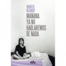 MA�ANA YA NO HABLAREMOS DE NADA