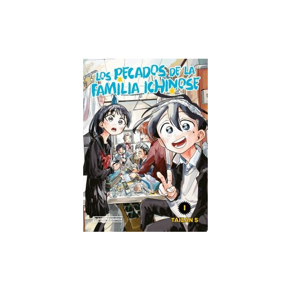 LOS PECADOS CAPITALES DE LA FAMILIA ICHINOSE 1