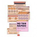 NO TAN RAPIDO
