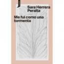 Me fui como una tormenta