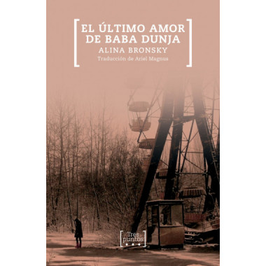 EL ULTIMO AMOR DE BABA DUNJA