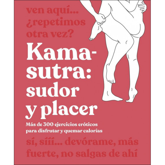 KAMA-SUTRA: SUDOR Y PLACER
