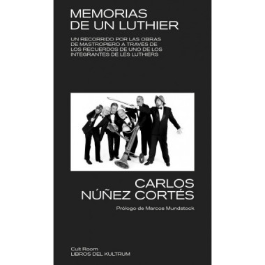 MEMORIAS DE UN LUTHIER