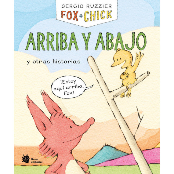 FOX Y CHICK ARRIBA Y ABAJO Y OTRAS HISTORIAS