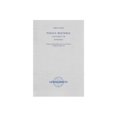 POESIA REUNIDA VOLUMEN VII. SONORA