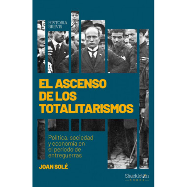 El ascenso de los totalitarismos