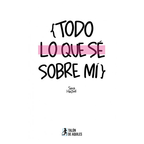 Todo lo que s� sobre m�