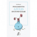 Pensamientos azules en un no-lugar