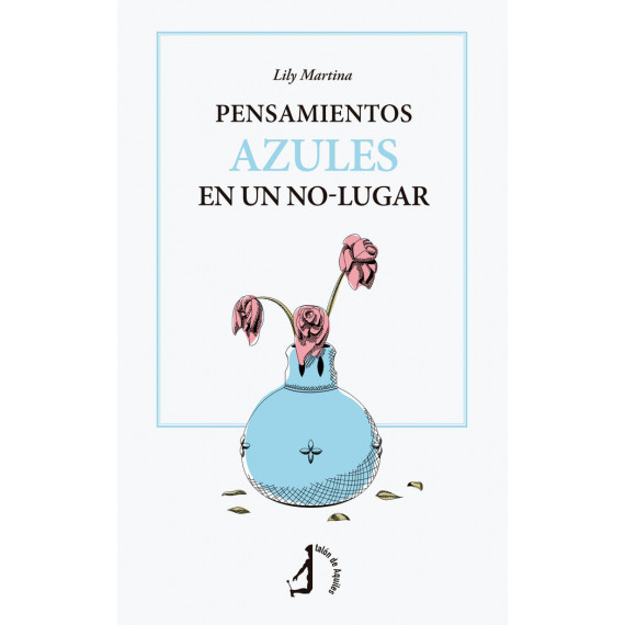 Pensamientos azules en un no-lugar