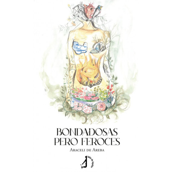 Bondadosas pero feroces