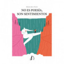 No es poes�a, son sentimientos