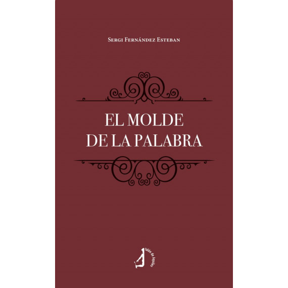 El molde de la palabra