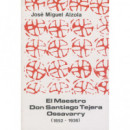 El maestro don Santiago Tejera Ossavarry