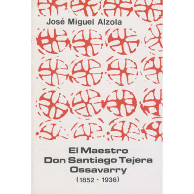 El maestro don Santiago Tejera Ossavarry