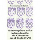 Extranjeros ante la Inquisici�n de Canarias en el siglo XVIII