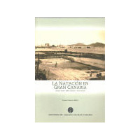 NATACION EN GRAN CANARIA ENTRE 1934 Y 1984, ORIGEN Y EVOLUCION, LA